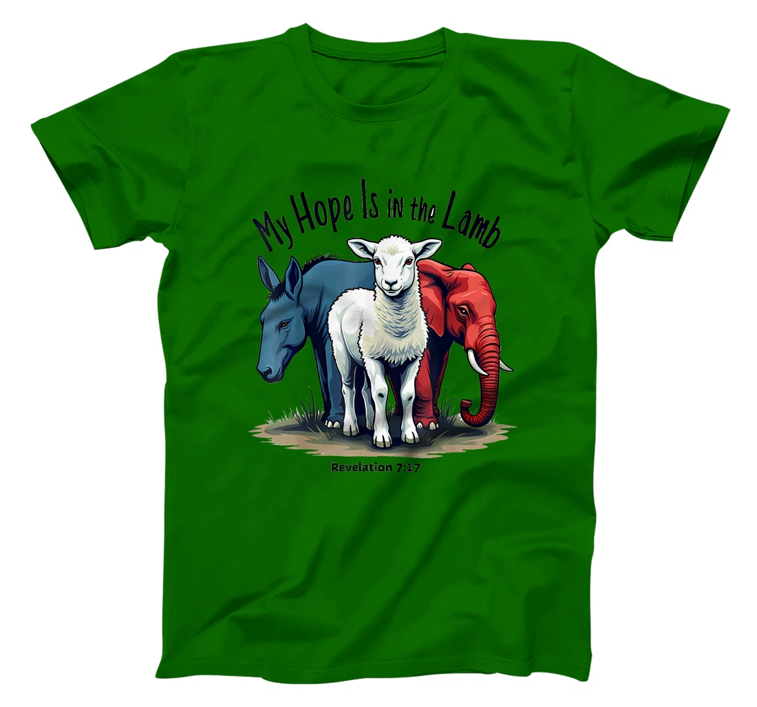 Hope Is In The Lamb My Christian God Jesus Lamb Humor T-Shirt