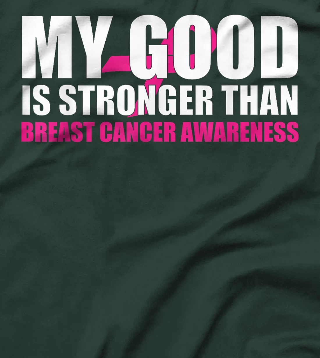 My God Is Stronger Than Breast Cancer Awareness Christian T-Shirt