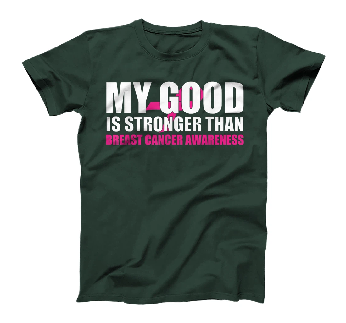 My God Is Stronger Than Breast Cancer Awareness Christian T-Shirt