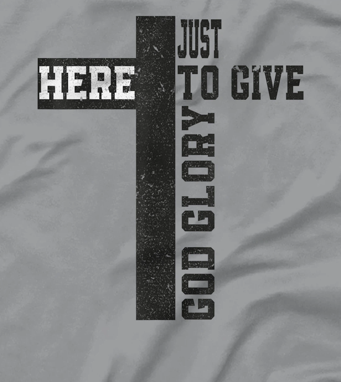 Just here to give God glory Cute T-Shirt