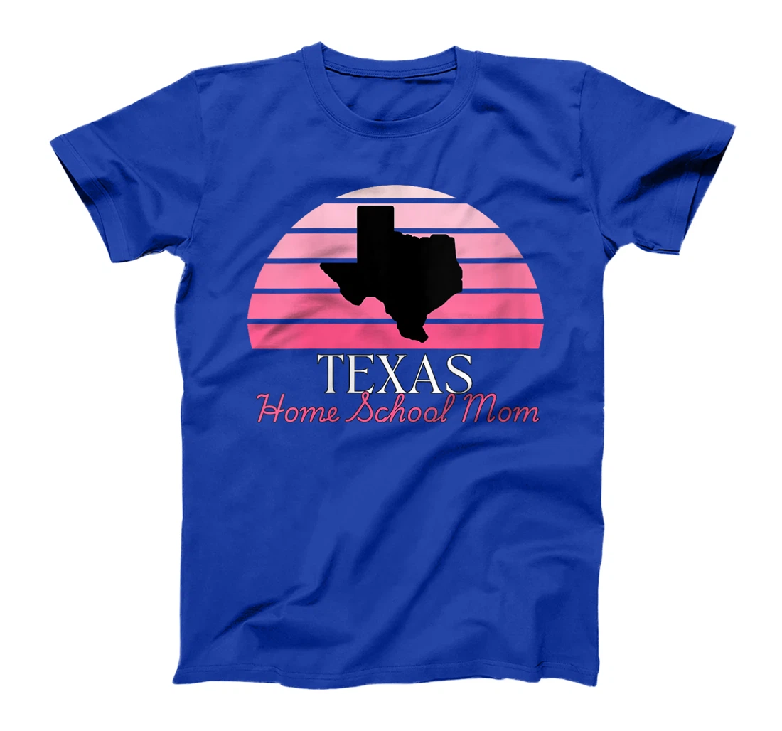 Womens Texas Home School Mom Retro Pink Sunset T-Shirt