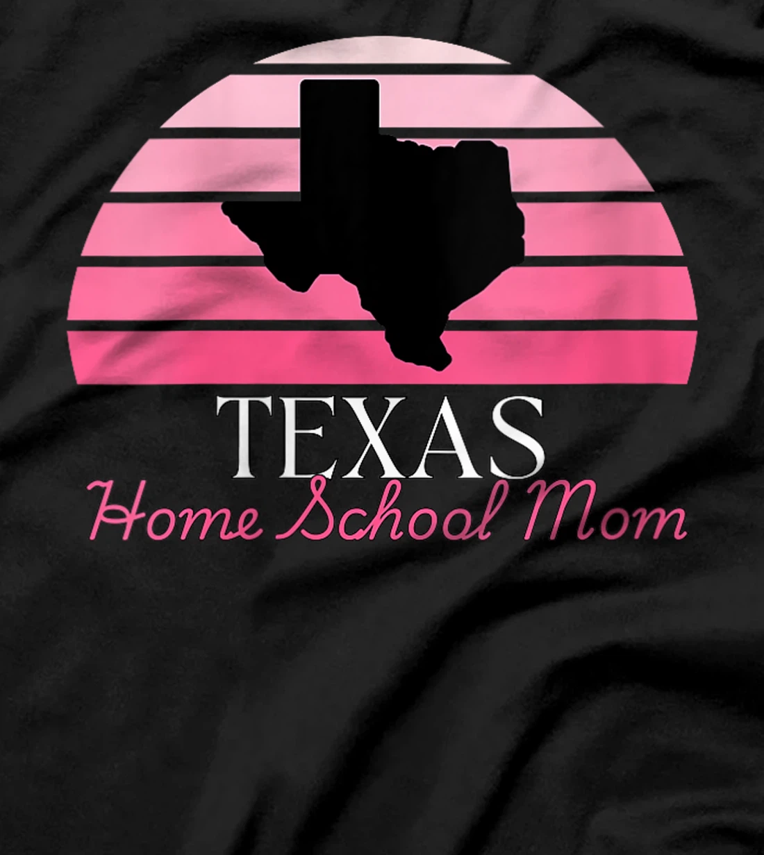 Womens Texas Home School Mom Retro Pink Sunset T-Shirt