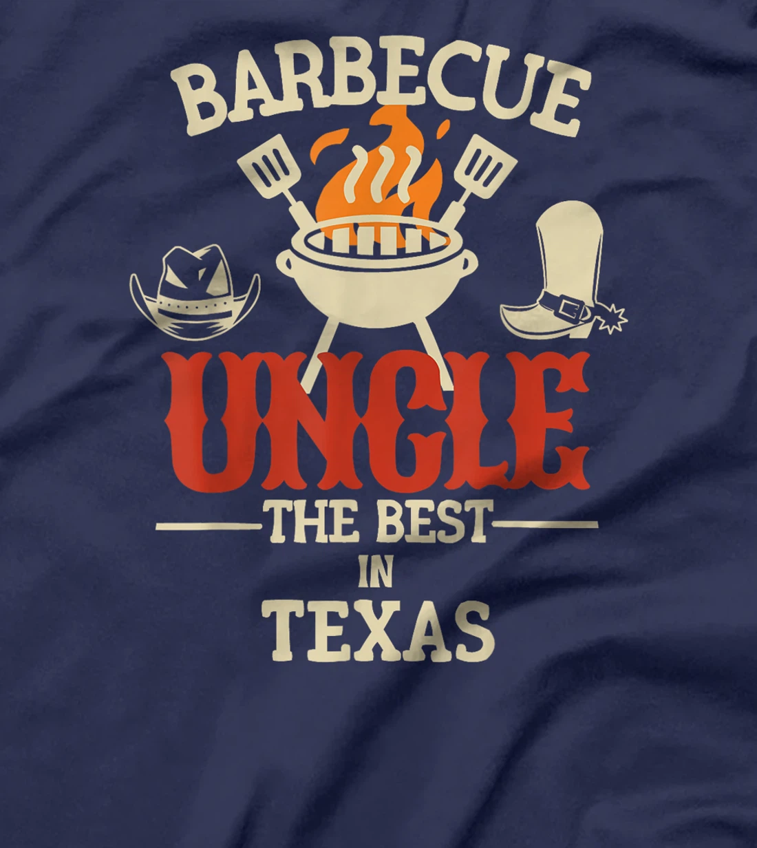 Funny Barbecue Uncle Unc The Best In Texas Grill BBQ Family T-Shirt