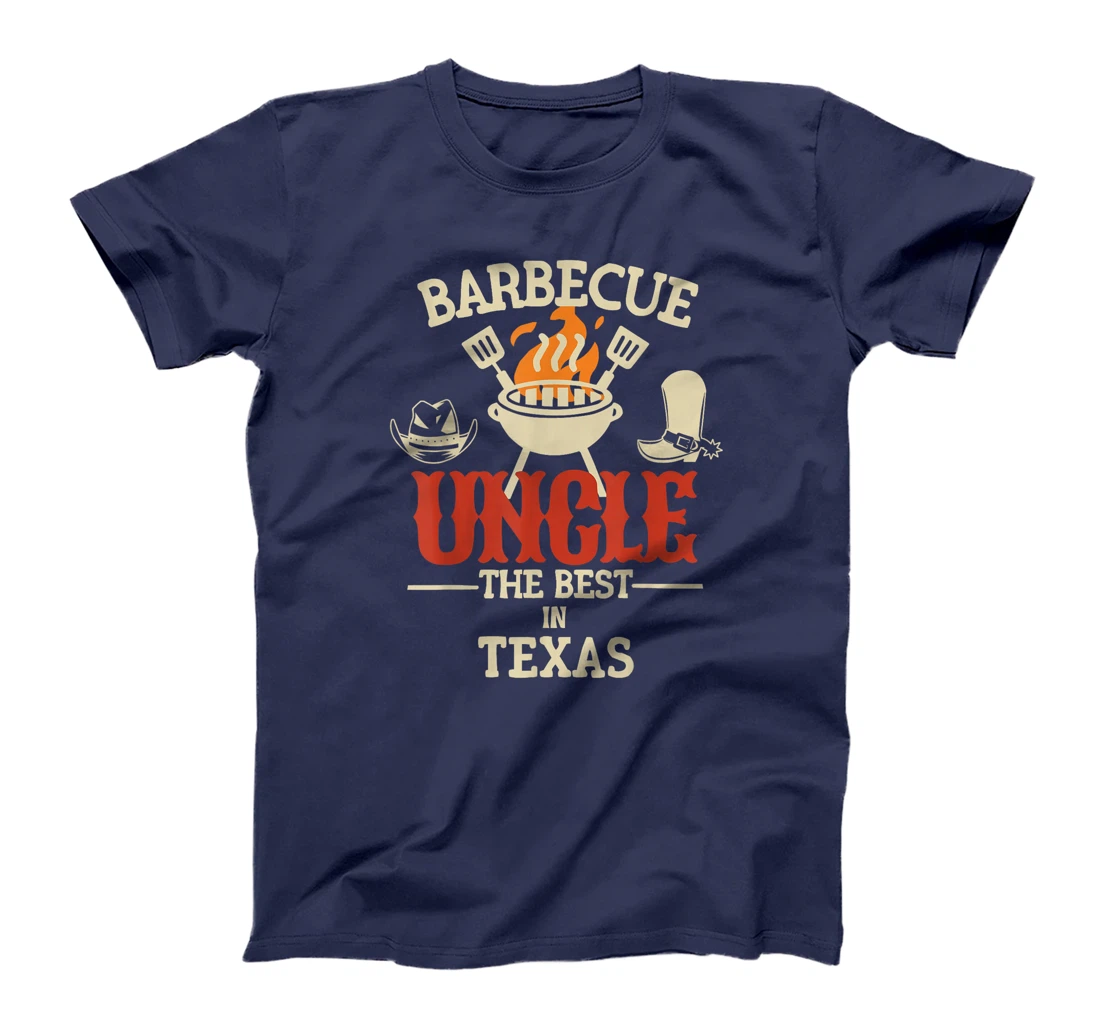 Funny Barbecue Uncle Unc The Best In Texas Grill BBQ Family T-Shirt