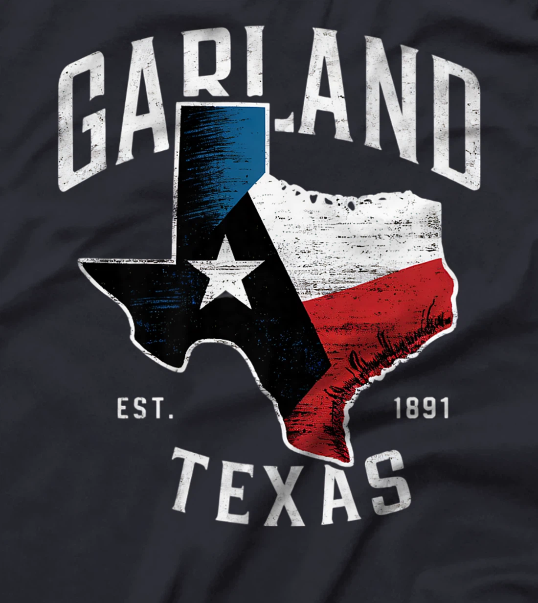 Garland Texas TX Vintage State Flag | Est. 1891 Premium T-Shirt