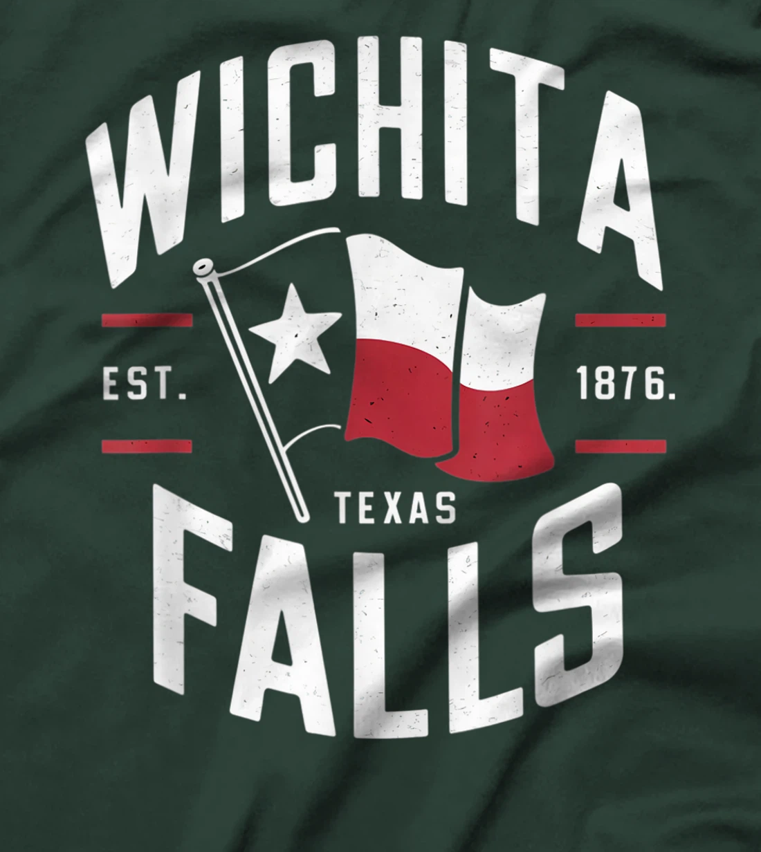 Wichita Falls Texas TX Vintage State Flag | Est. 1876 T-Shirt