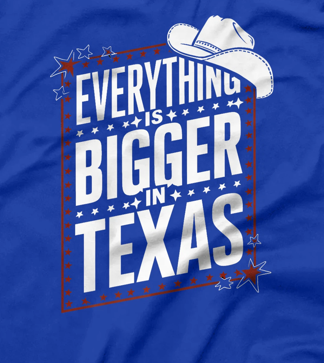 Texas Everything Is Bigger In Texas USA America Premium T-Shirt