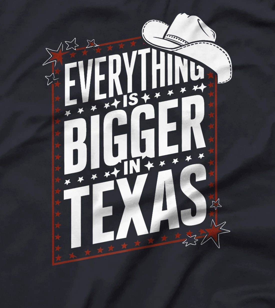 Texas Everything Is Bigger In Texas USA America Premium T-Shirt