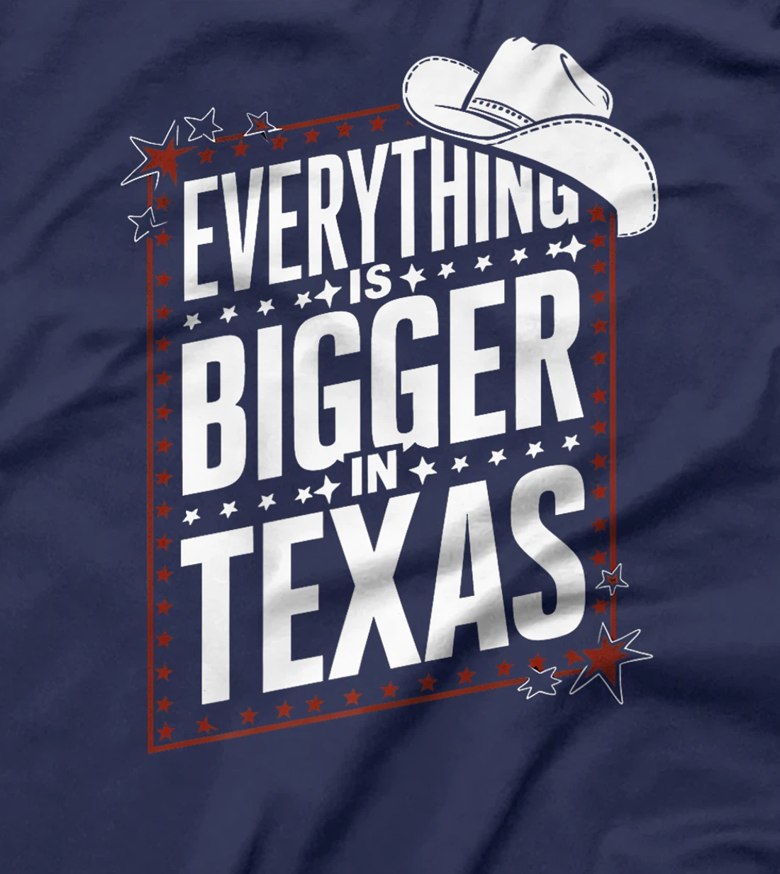 Texas Everything Is Bigger In Texas USA America Premium T-Shirt
