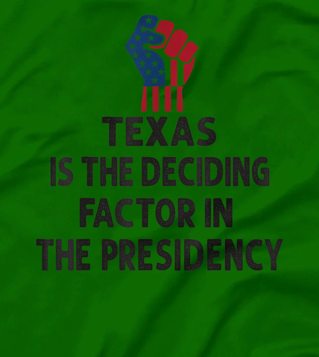 TEXAS Is The Deciding Factor In The Presidency 2024 T-Shirt