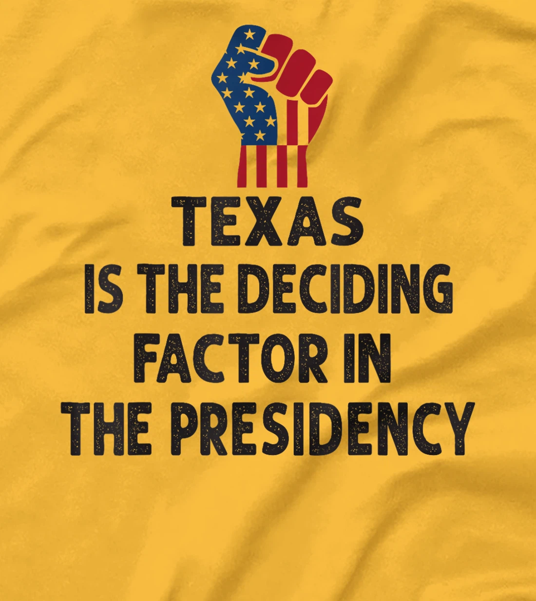 TEXAS Is The Deciding Factor In The Presidency 2024 T-Shirt