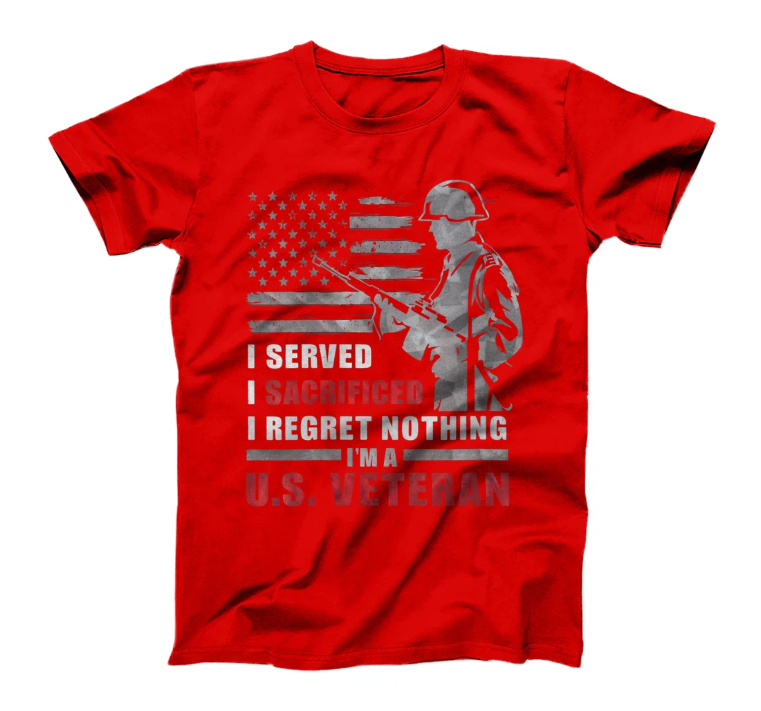 Womens I Am A US Veteran Shirt I Served Sacrificed Regret Nothing T-Shirt