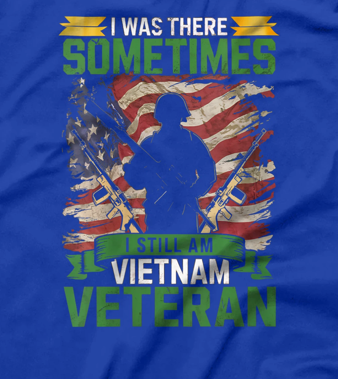 Womens I Was There Sometimes I Still Am Vietnam Veteran Alumni T-Shirt