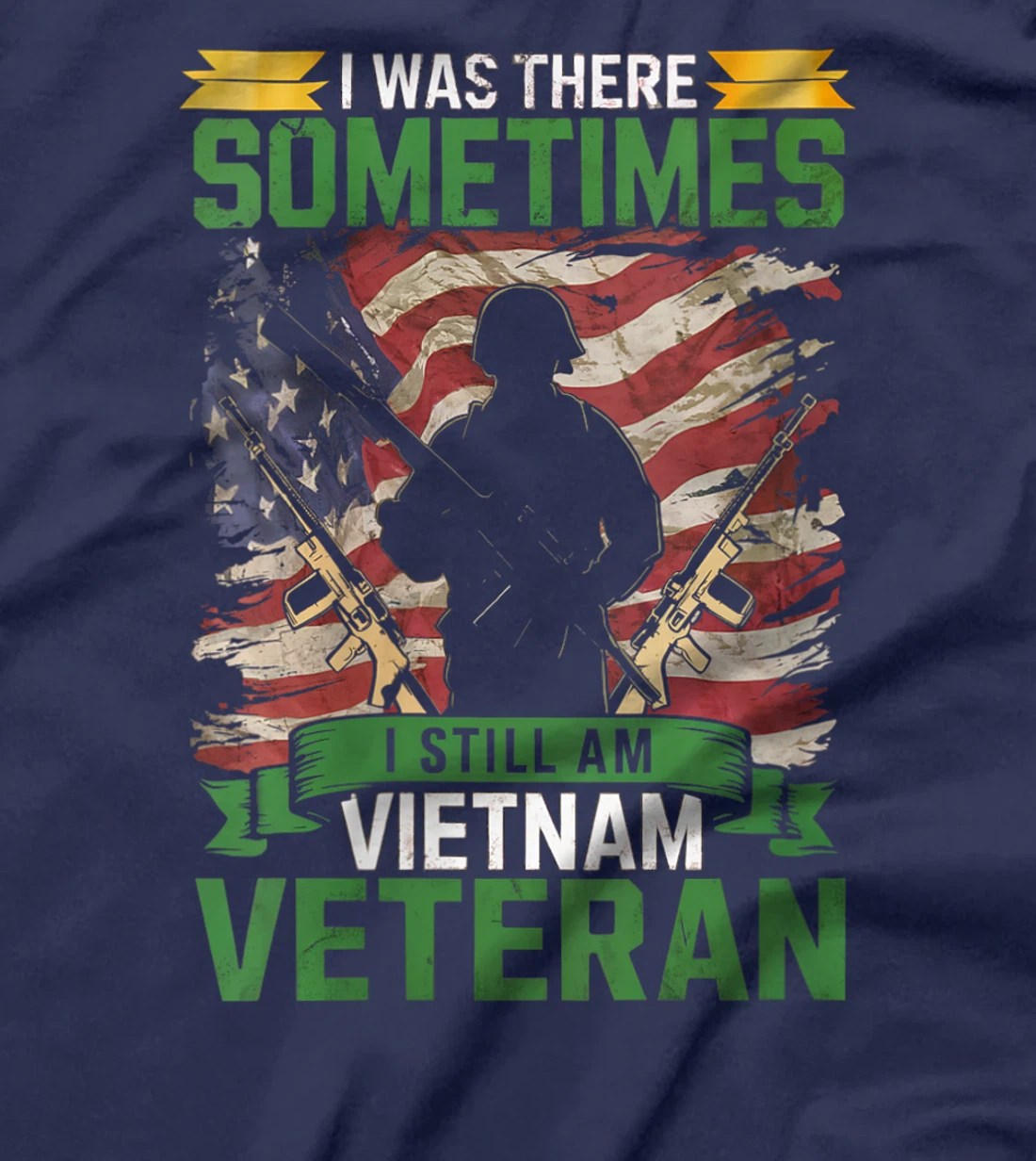 Womens I Was There Sometimes I Still Am Vietnam Veteran Alumni T-Shirt