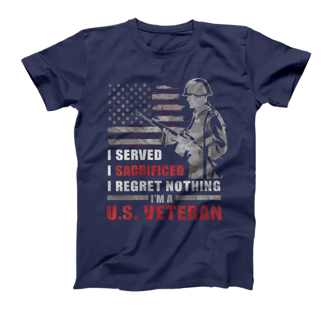 Womens I Am A US Veteran Shirt I Served Sacrificed Regret Nothing T-Shirt