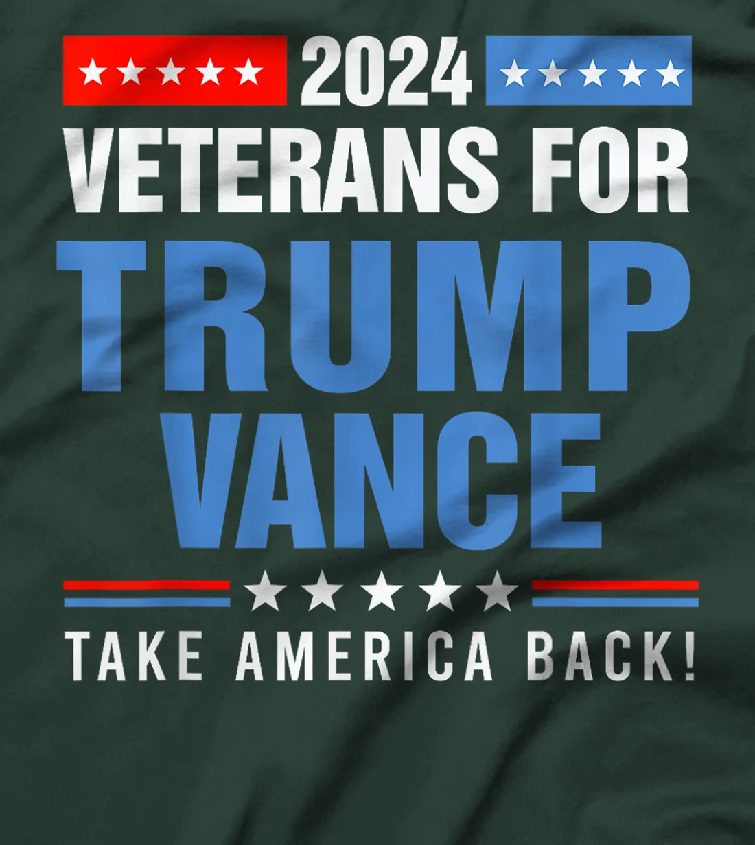 Veterans For Trump Vance 2024 Presidential Campaign T-Shirt
