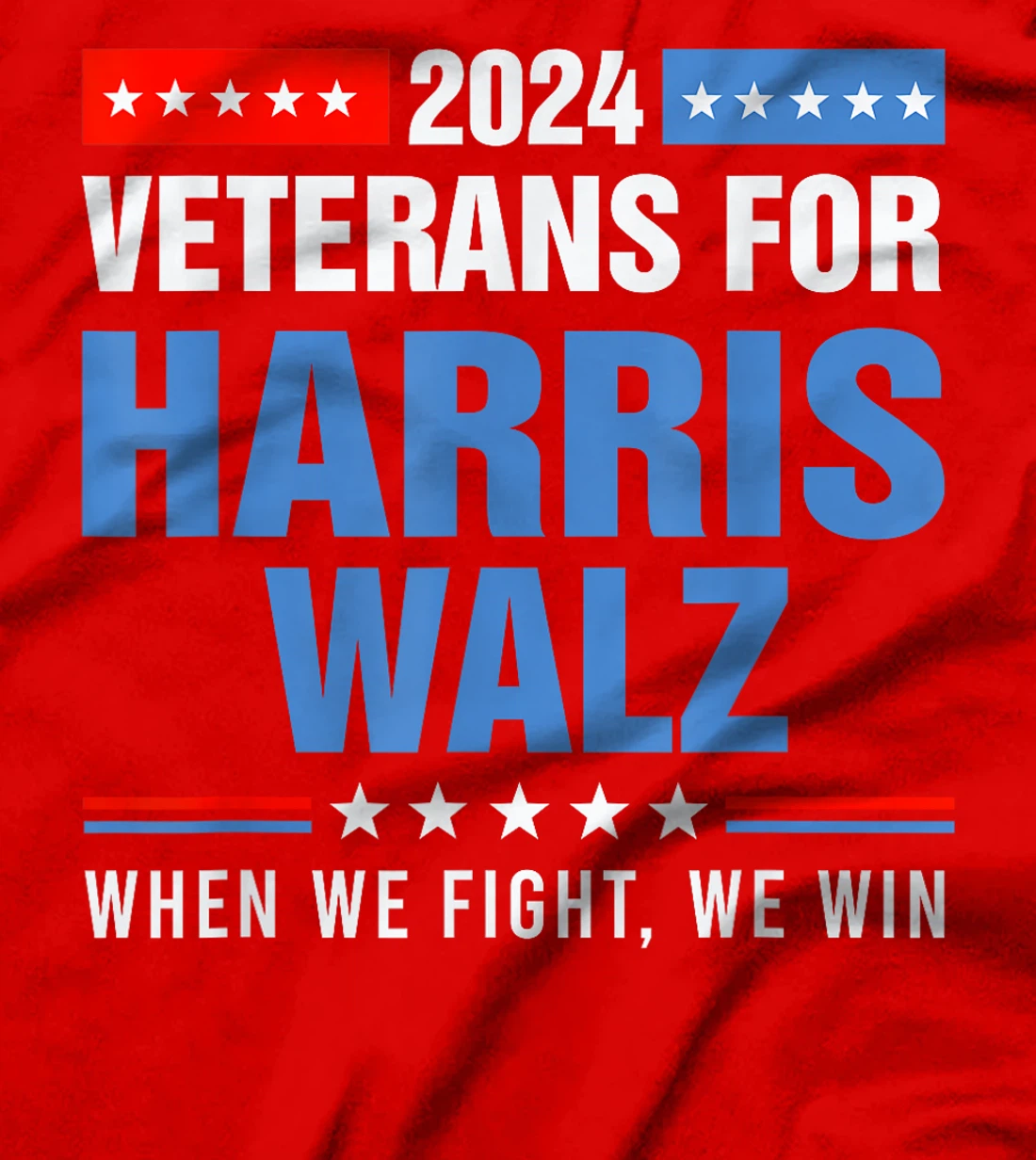 Veterans For Harris Walz 2024 Presidential Campaign T-Shirt