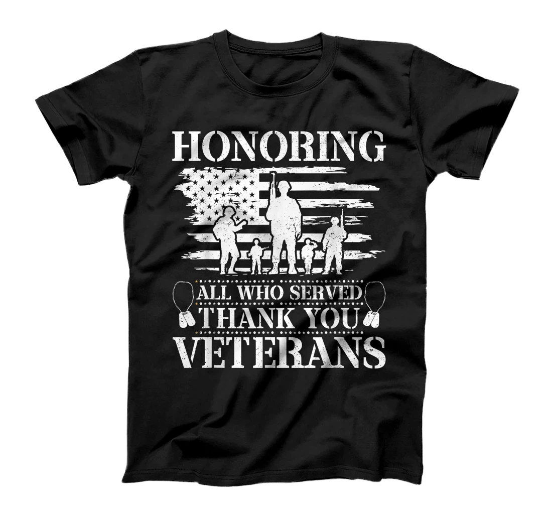 Honoring All Who Served Thank You Veterans Day US Veteran T-Shirt
