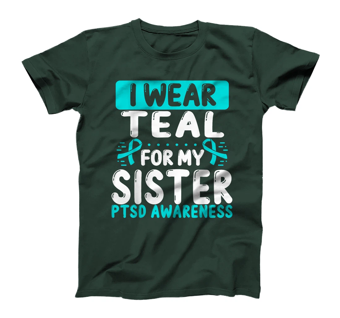 Sister Teal Ribbon Sibling Twin Veteran PTSD Awareness T-Shirt