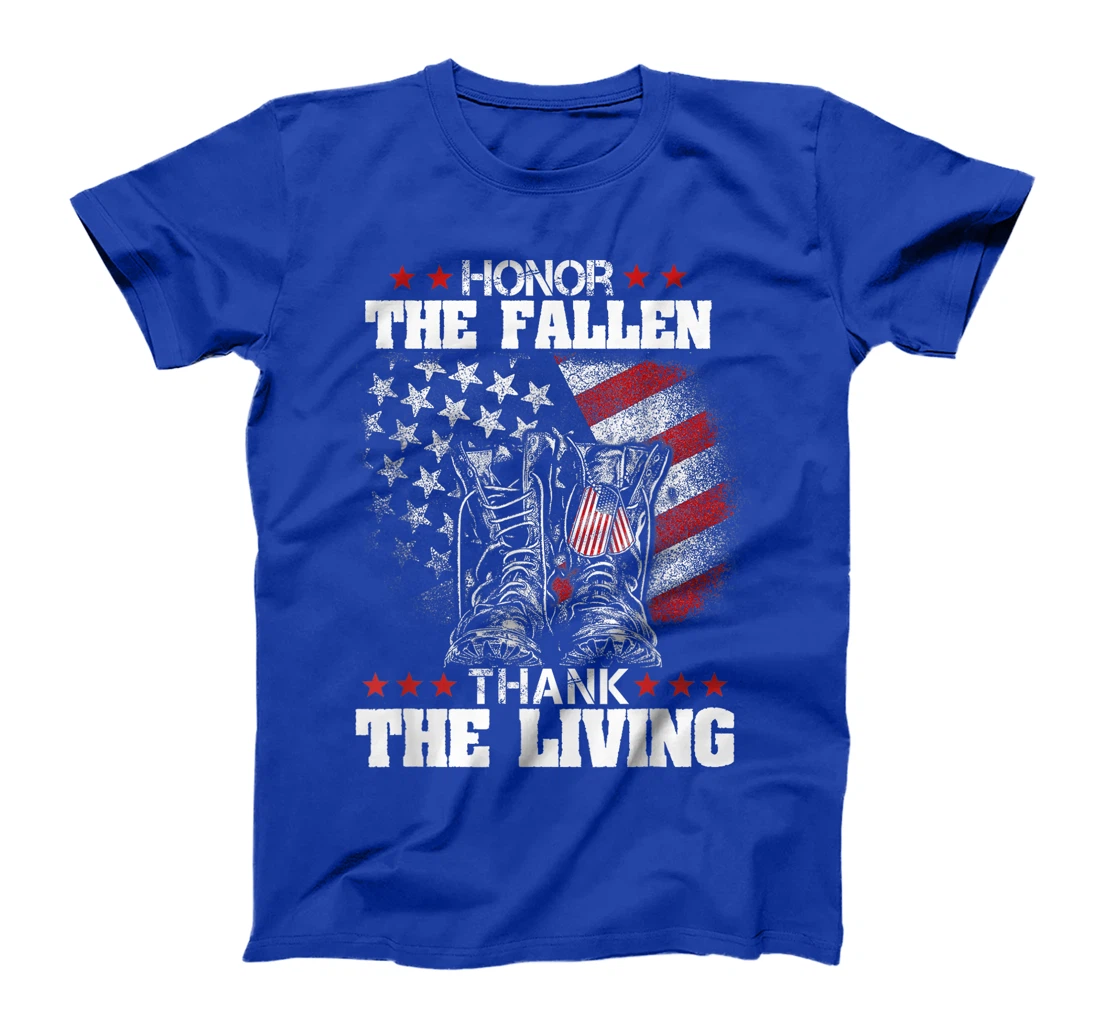 Honor The Fallen Thank The Living Memorial Day Veteran Day T-Shirt