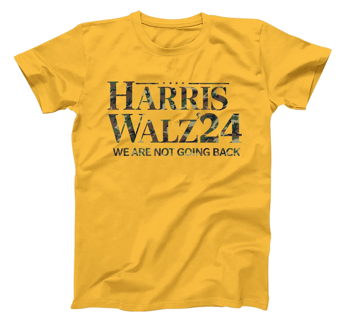 Harris Walz 24 We Are Not Going Back Military Veteran Camo T-Shirt