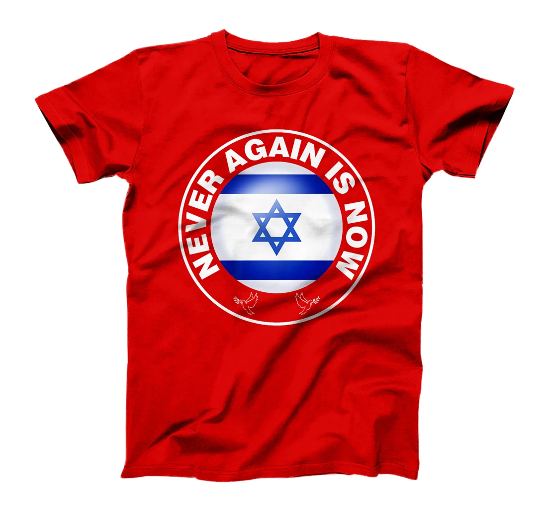 Israel Never Again Is Now Jewish Israeli Premium T-Shirt
