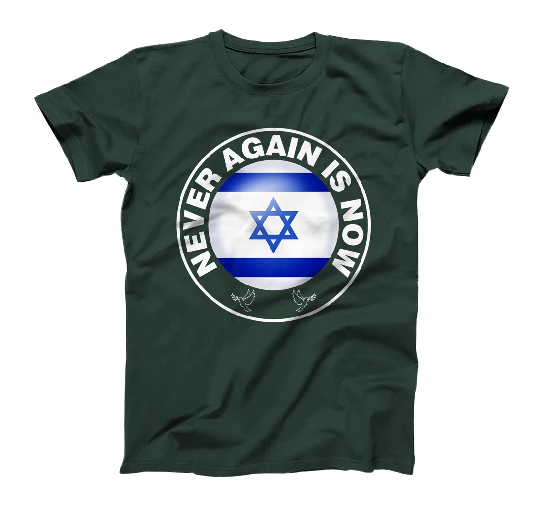 Israel Never Again Is Now Jewish Israeli Premium T-Shirt