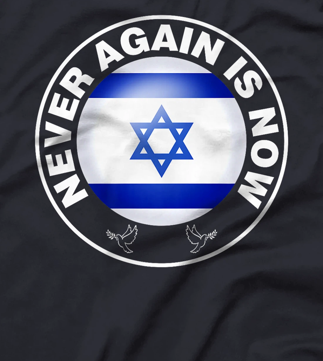 Israel Never Again Is Now Jewish Israeli Premium T-Shirt