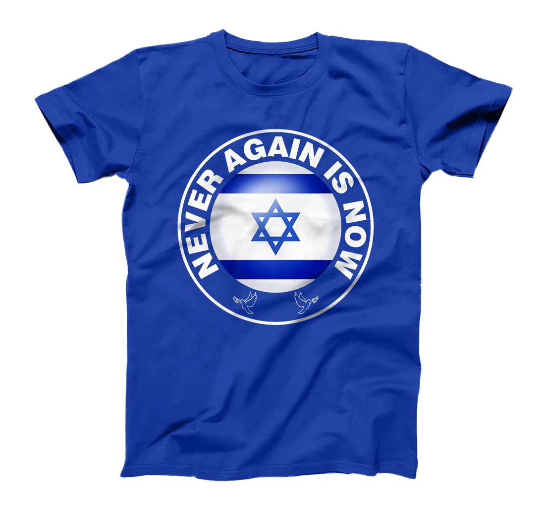 Israel Never Again Is Now Jewish Israeli Premium T-Shirt