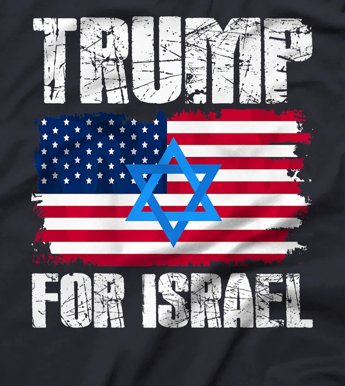 Womens Trump For Israel Republican Jewish Jews Donald Trump Voter T-Shirt