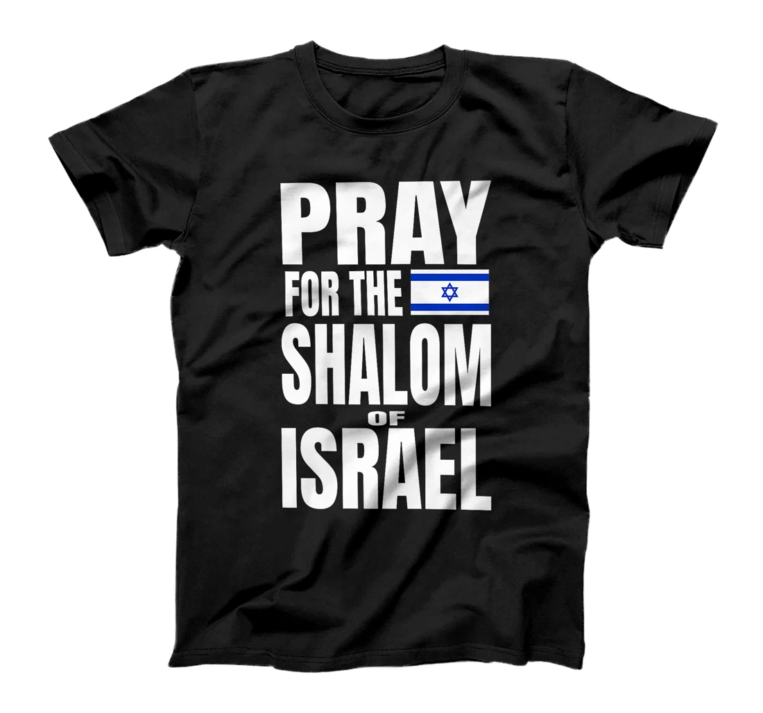Pray for the Shalom of Israel Premium T-Shirt