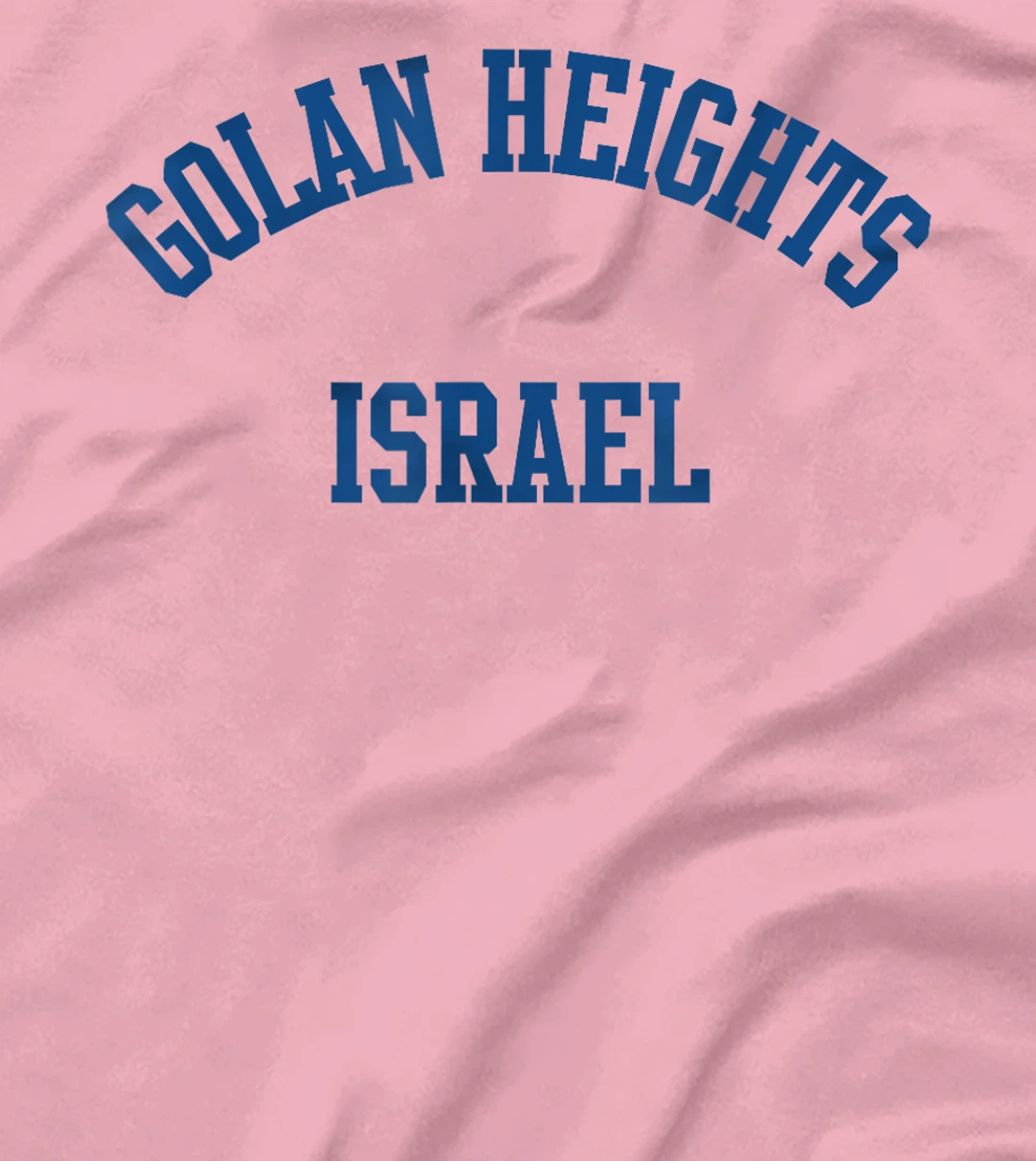 Golan Heights Israel T-Shirt