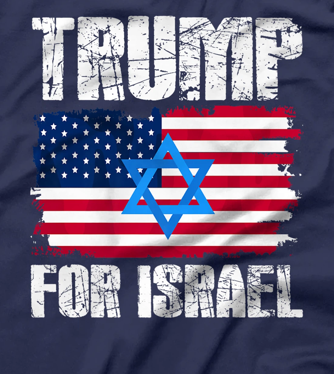 Womens Trump For Israel Republican Jewish Jews Donald Trump Voter T-Shirt