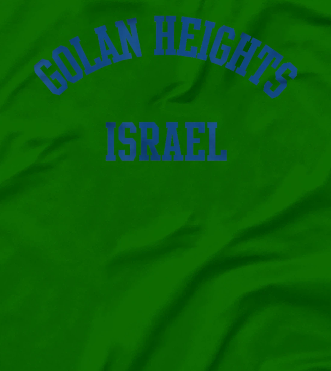 Golan Heights Israel T-Shirt