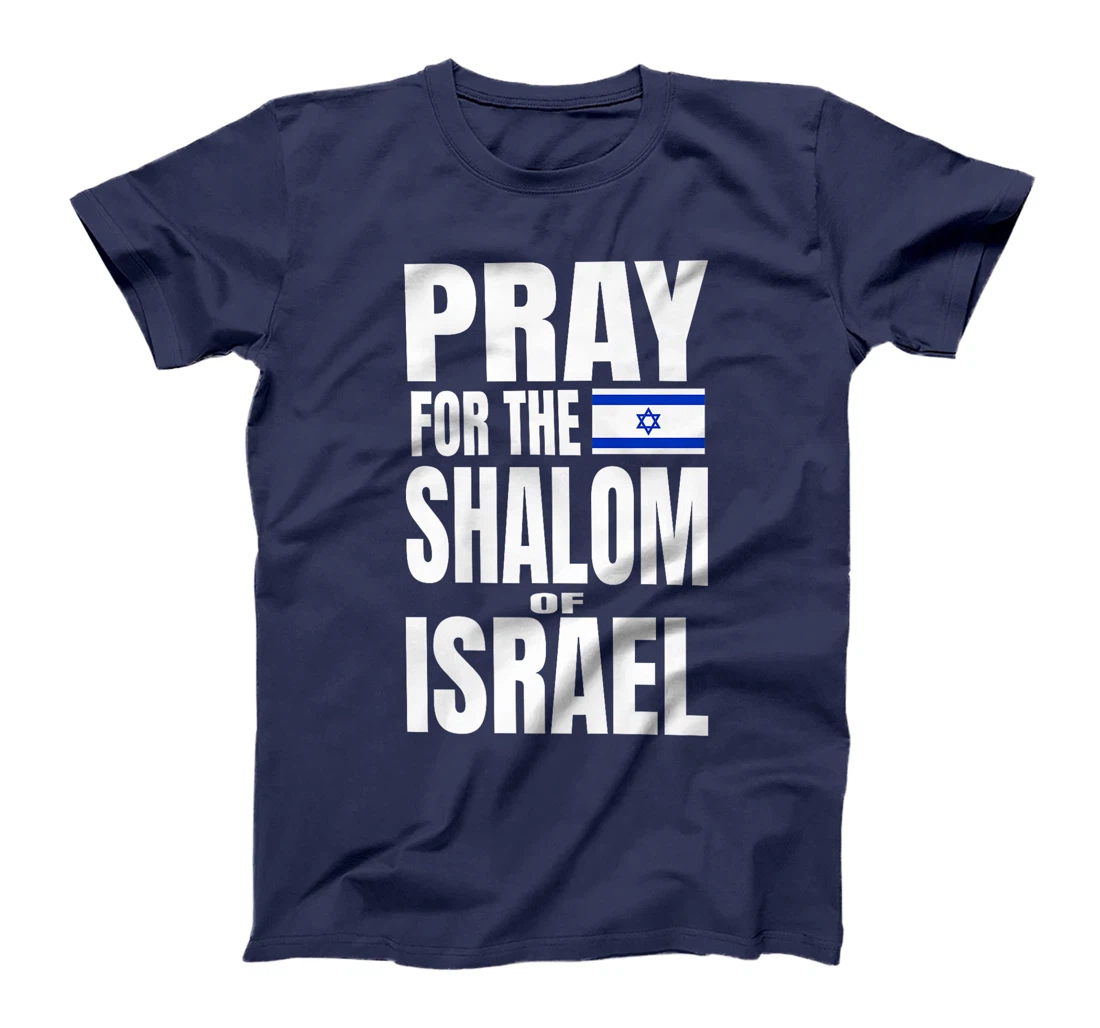 Pray for the Shalom of Israel Premium T-Shirt