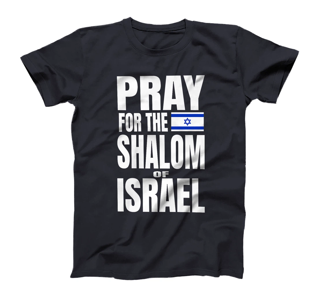 Pray for the Shalom of Israel Premium T-Shirt