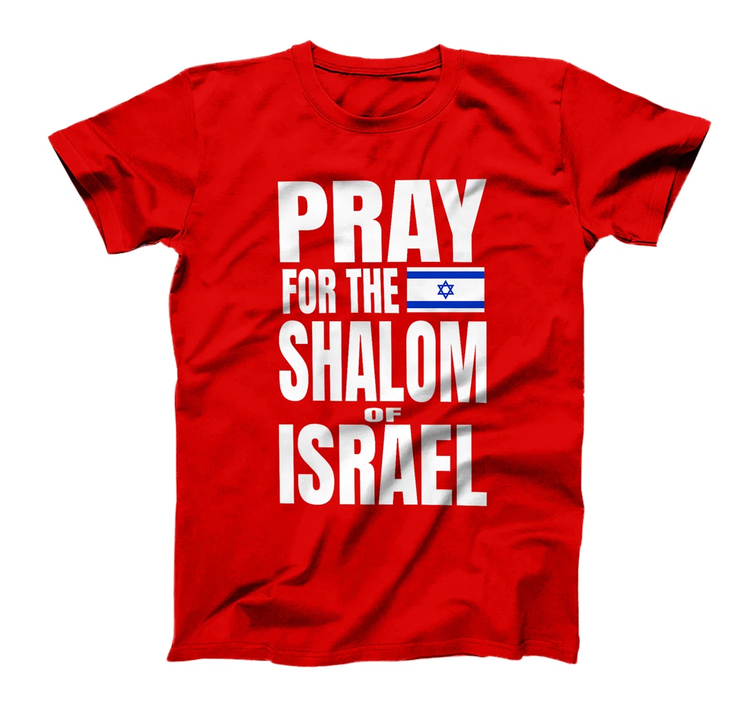 Pray for the Shalom of Israel Premium T-Shirt