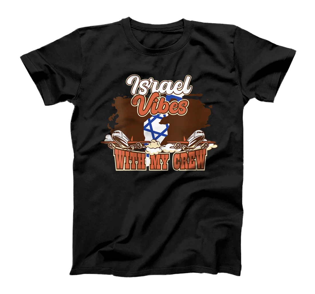 Womens Israel Vibes With My Crew Travel Israel T-Shirt