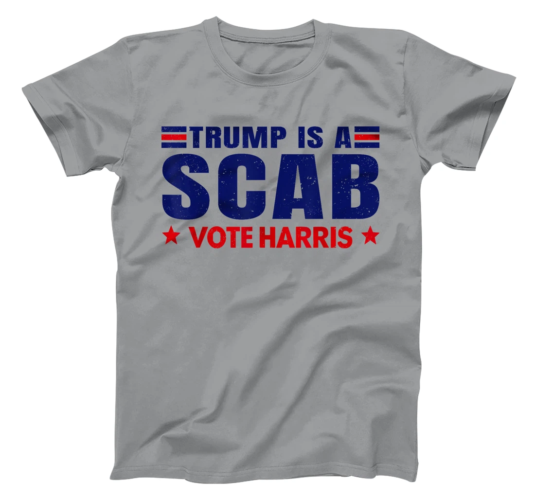 Donald Trump is a SCAB Vote Harris Walz Cat Lady T-Shirt