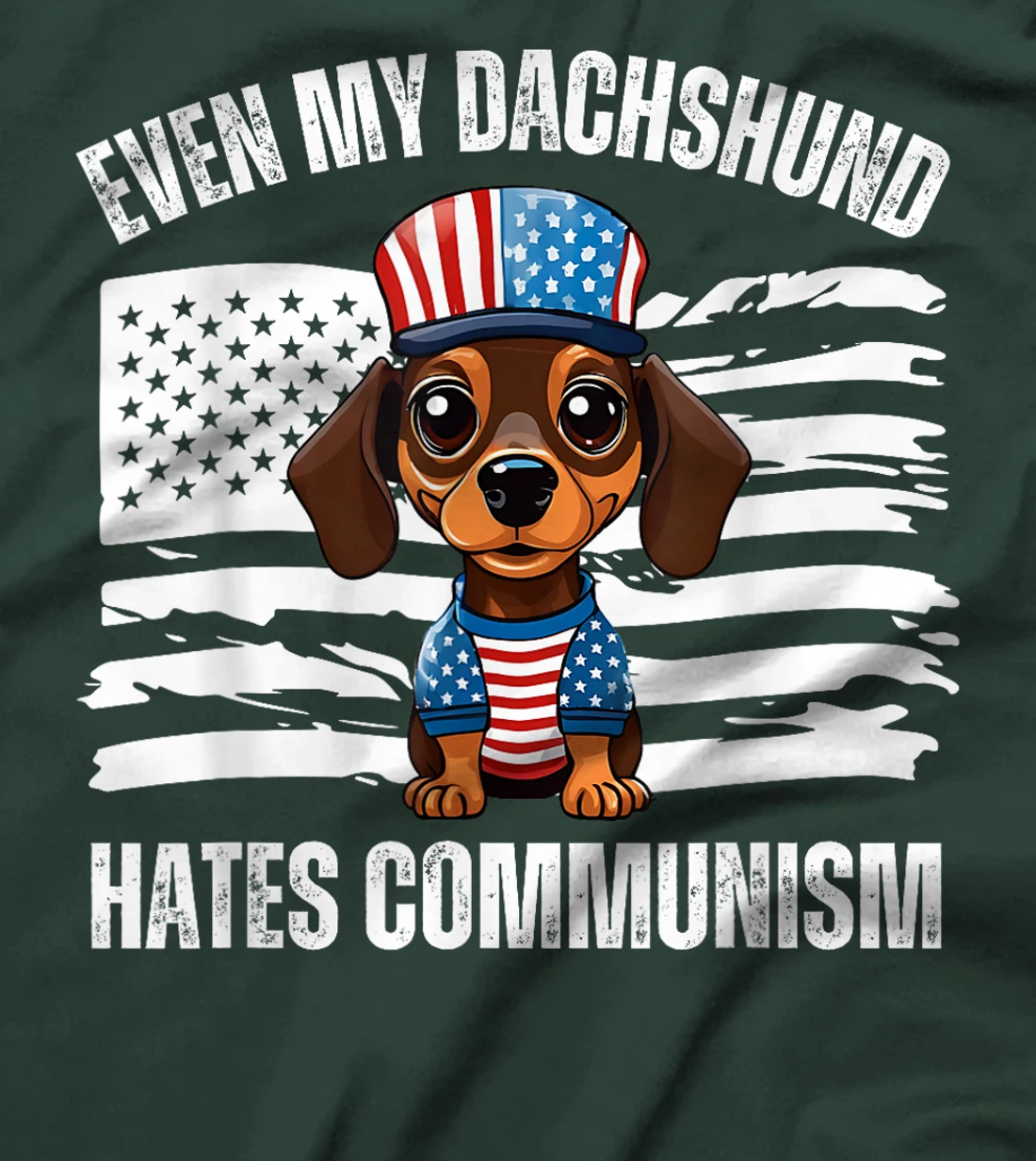 Even My Dachshund Hates Communism Conservative Trump Dogs T-Shirt