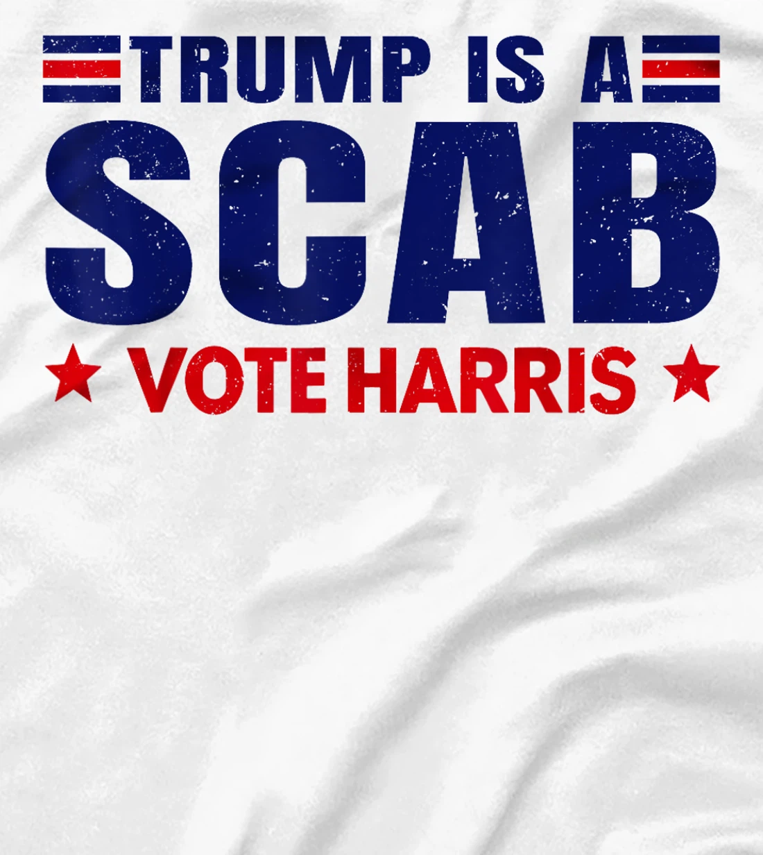 Donald Trump is a SCAB Vote Harris Walz Cat Lady T-Shirt