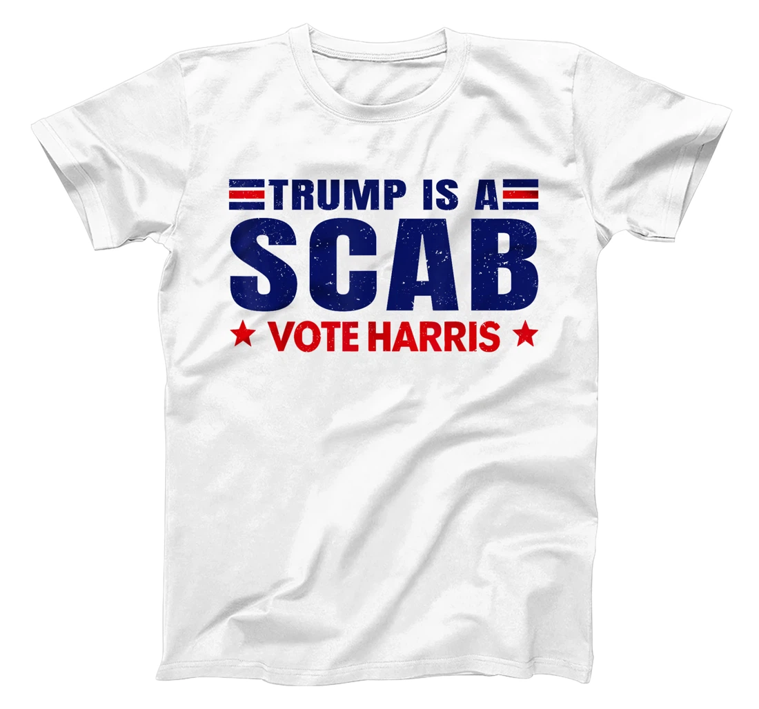 Donald Trump is a SCAB Vote Harris Walz Cat Lady T-Shirt