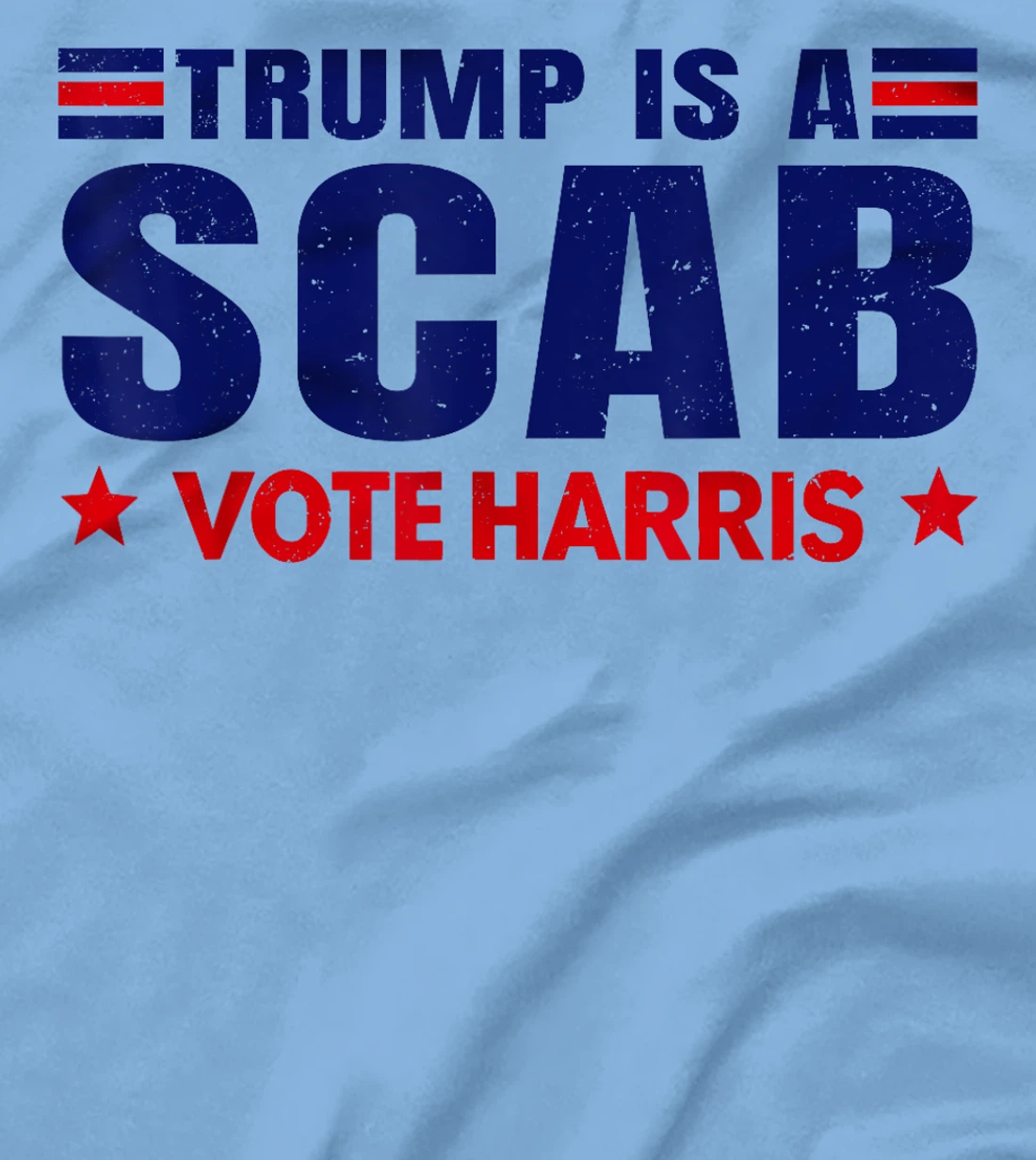 Donald Trump is a SCAB Vote Harris Walz Cat Lady T-Shirt