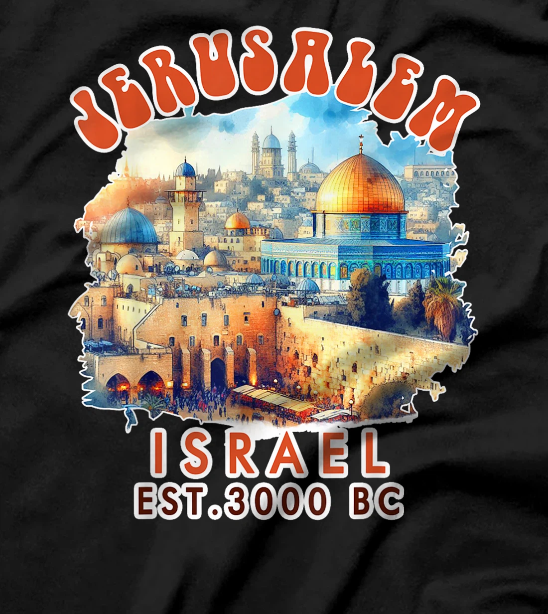 Jerusalem Travel Traveling Jerusalem Israel Vacation Trip T-Shirt
