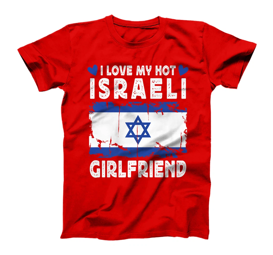 I Love My Hot Israeli Girlfriend Couple Israel Flag Premium T-Shirt