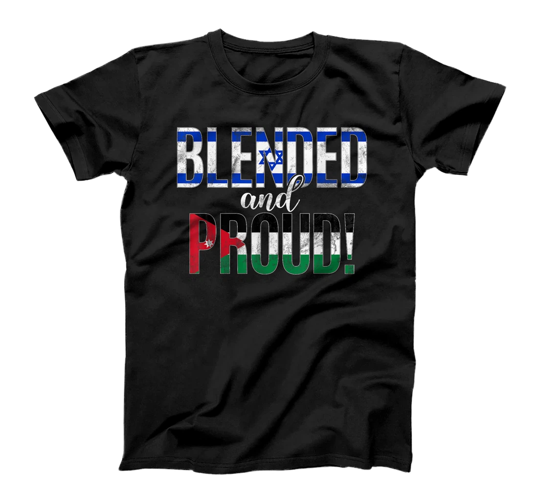 Blended And Proud Nationality Half Israeli Half Jordanian T-Shirt