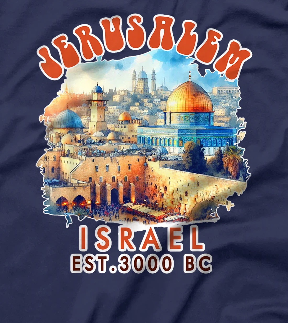 Jerusalem Travel Traveling Jerusalem Israel Vacation Trip T-Shirt