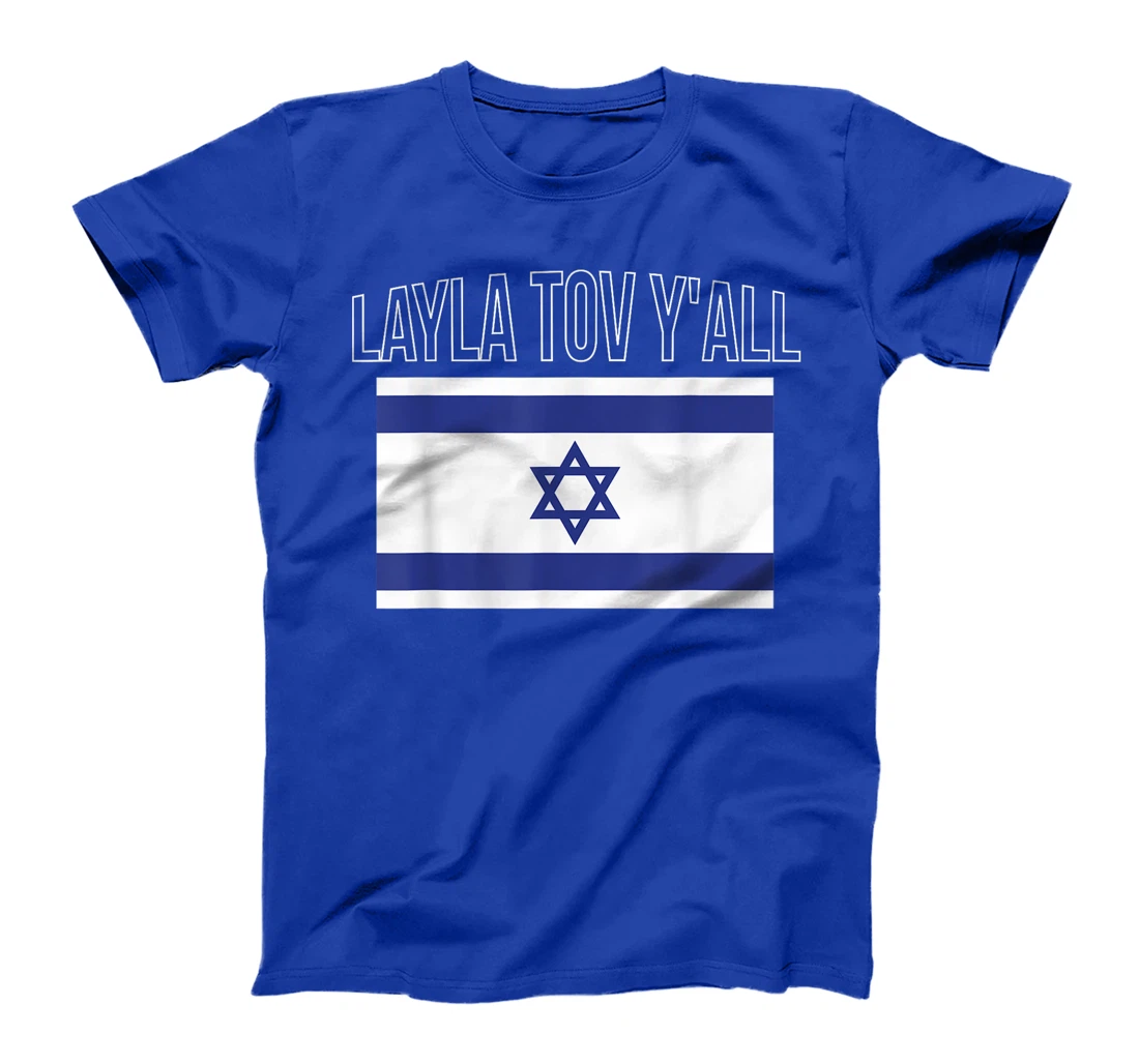 Layla Tov YAll Israel Flag Israeli T-Shirt