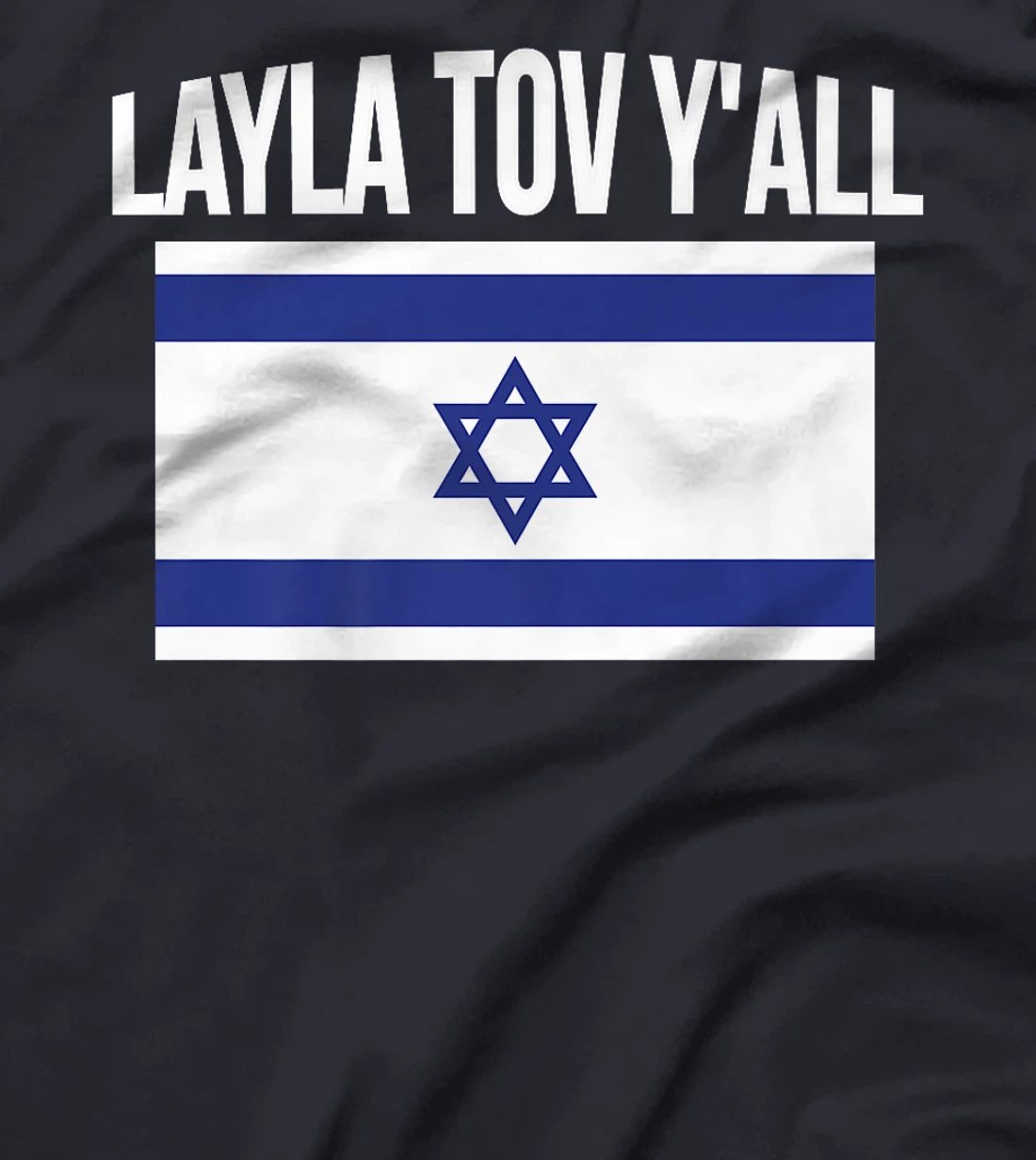 Layla Tov YAll Israel Flag Israeli Premium T-Shirt
