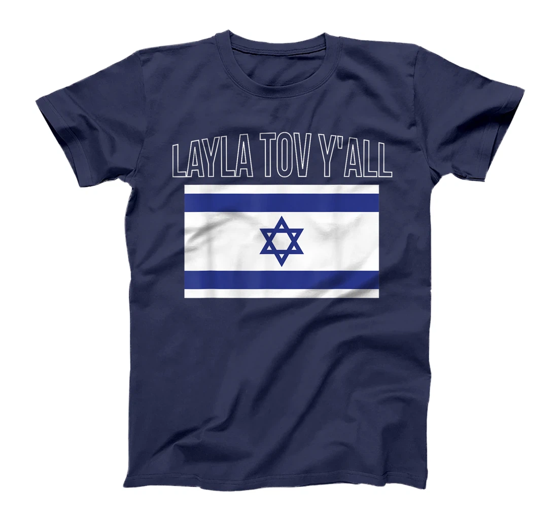 Layla Tov YAll Israel Flag Israeli T-Shirt